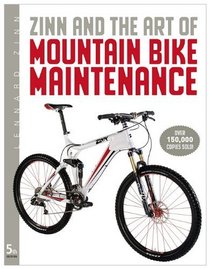 Zinn & the Art of Mountain Bike Maintenance