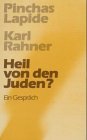 Heil von den Juden?: Ein Gesprach (German Edition)