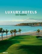 Luxury Hotels Golf Resorts (Luxury Hotels)