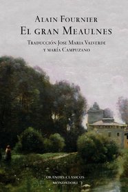 El Gran Meaulnes (Grandes Clasico) (Spanish Edition)