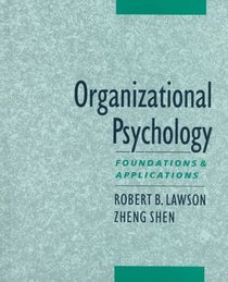 Organizational Psychology: Foundations and Applications