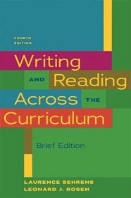 Writing & Reading Across the Curriculum, Brief Edition (4th Edition)