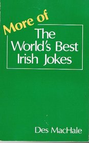 More of the World's Best Irish Jokes (World's Best Jokes)