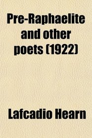 Pre-Raphaelite and other poets (1922)