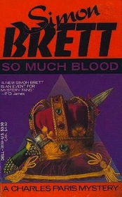 So Much Blood (Charles Paris, Bk 2)