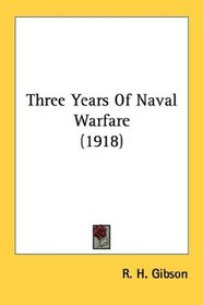 Three Years Of Naval Warfare (1918)