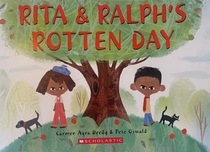 Rita and Ralph's Rotten Day