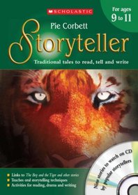The Storyteller for Ages 9-11: Teacher's Book Aged 9-10: Traditional Tales to Read, Tell, and Write