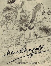 Chagall's Etchings for the Bible, Dead Souls and Fables of Ambroise Vollard