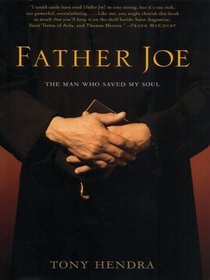 Father Joe: The Man Who Saved My Soul (Walker Large Print Books)