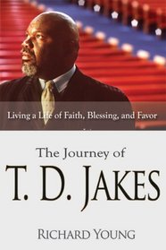 The Journey of TD Jakes