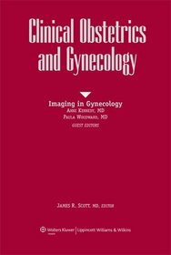 Clinical Obstetrics & Gynecology: Symposium on Imaging in Gynecology (Clinical Obstetrics and Gynaecology)
