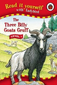 The Three Billy Goats Gruff (Read It Yourself - Level 1)
