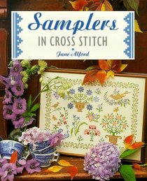 Samplers in Cross Stitch (The Cross Stitch Collection)