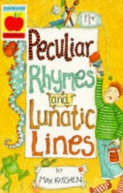 Peculiar Rhymes and Lunatic Lines (Orchard Readalones)