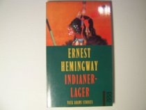 Indianerlager By Hemingway, Ernest
