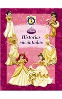 Historias encantadas/ Enchanted Stories (Cuentos Para Todo Momento/ Stories for All Times) (Spanish Edition)