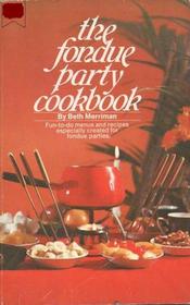 The fondue party cookbook