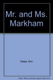Mr. and Ms. Markham