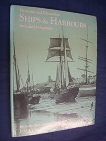 Ships and Harbours from Old Photographs