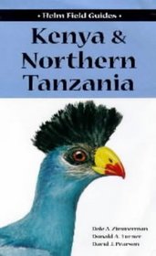 A Field Guide to the Birds of Kenya and Northern Tanzania (Helm Identification Guides)