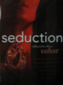 Seduction (ABlack Door Novel)
