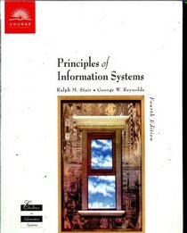 Principles of Information Systems, Fourth Edition
