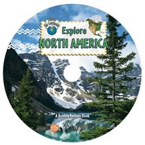 Explore North America (Exploring the Continents)