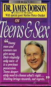 Dr. James Dobson on Teens and Sex
