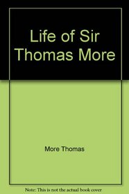 Life of Sir Thomas More