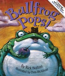 Bullfrog Pops!: Adventures in Verbs and Direct Objects (Language Adventures Book)