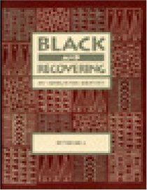 Black and Recovering: My Search for Identity/Workbook