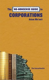 The No-Nonsense Guide to Corporations (No-Nonsense Guides)