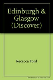 Discover Edinburgh & Glasgow