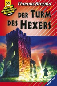 Die Knickerbocker- Bande 59. Der Turm des Hexers. ( Ab 9 J.).