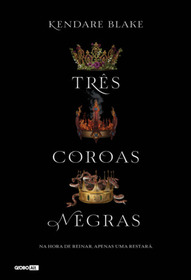 Trs Coroas Negras (Em Portuguese do Brasil)