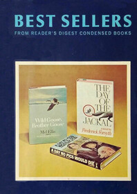 Reader's Digest Condensed Books: Wild Goose, Brother Goose, The Day of the Jackal, A Day No Pigs Would Die