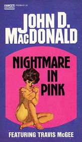 Nightmare in Pink (Travis McGee Mystery, Book 2)