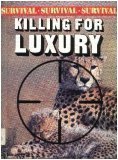 Killing for Luxury (Junior Science)