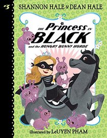 The Princess in Black and the Hungry Bunny Horde (Princess in Black, Bk 3)