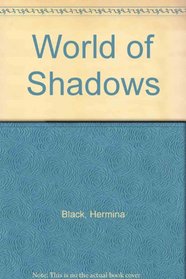 World of Shadows