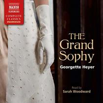 The Grand Sophy (Audio MP3 CD) (Unabridged)
