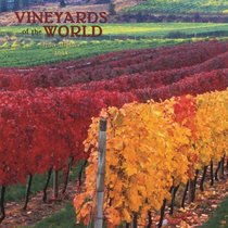 Vineyards of the World 2008 Square Wall Calendar (Multilingual Edition)