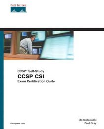 CCSP CSI Exam Certification Guide (CCSP Self-Study, 642-541) (Ccsp Self-Study)