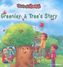 Greenley: A Tree's Story (Nature Stories)