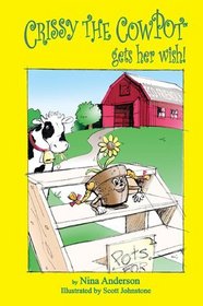 Crissy the CowPot Gets Her Wish (Edu-Enviro/Health)