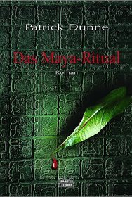 Das Maya-Ritual