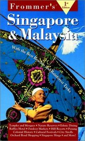 Frommer's Singapore  Malaysia (1st Ed)