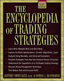 The Encyclopedia of Trading Strategies