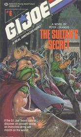 SULTAN'S SECRET #6 (G.I Joe, No 6)